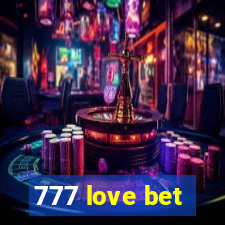 777 love bet